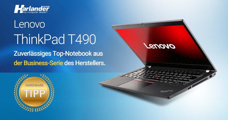 Gebrauchtes Notebook mit Webcam von Lenovo – das ThinkPad T490
