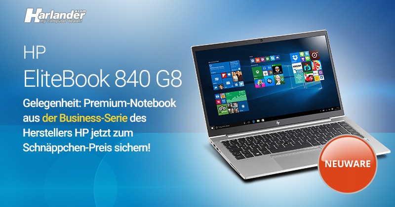 Das HP EliteBook 840 G8 – Neuware – ein echtes Schnäppchen!