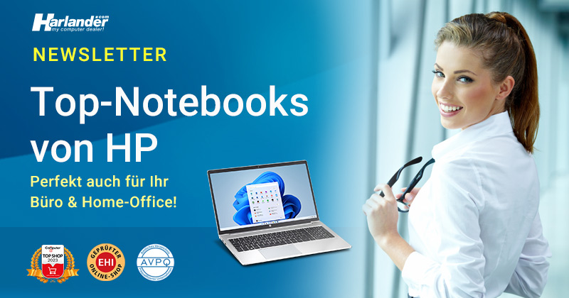 Gebrauchte Top-IT von HP: Notebooks von HP für Ihr Büro – Newsletter 561